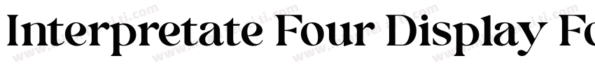 Interpretate Four Display Font字体转换